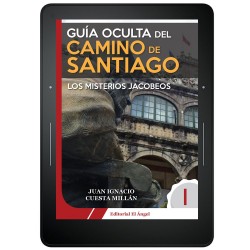 GUÍA OCULTA DEL CAMINO DE SANTIAGO I - EBOOK
