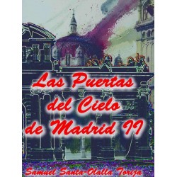 Las puertas del Cielo de Madrid II
