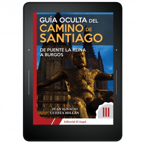 GUÍA OCULTA DEL CAMINO DE SANTIAGO III - EBOOK