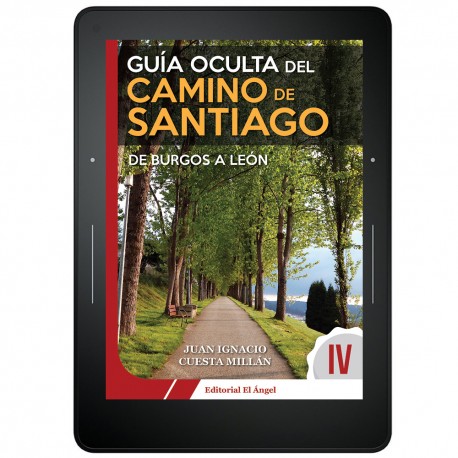GUÍA OCULTA DEL CAMINO DE SANTIAGO IV - EBOOK