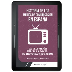 La TV pública y local en España Su historia y sus retos - EBOOK